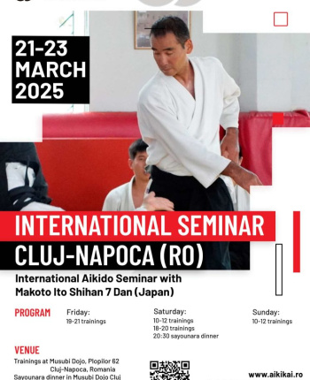 2025 martie 21-23 Cluj, seminar international cu Makoto Ito shihan